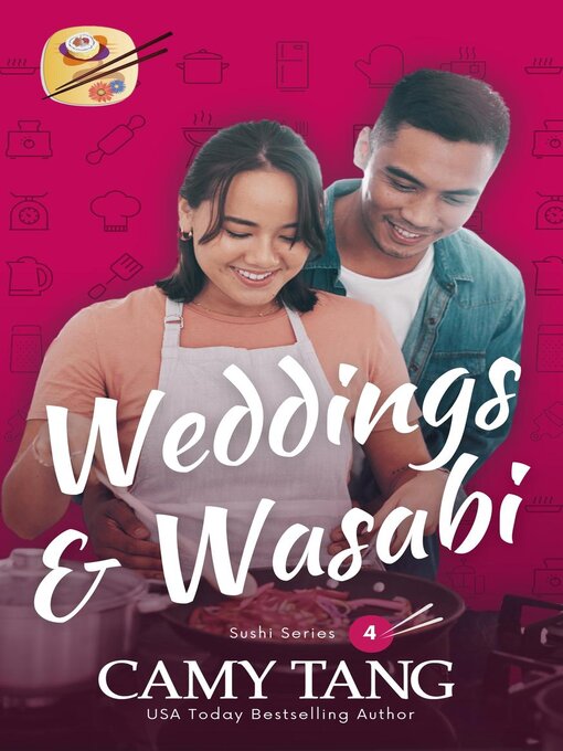 Title details for Weddings and Wasabi by Camy Tang - Available